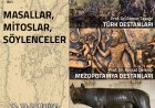 MASALLAR, MİTOSLAR, SÖYLENCELER