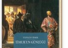 Timur'un Günlüğü   Tüzükat-ı Timur