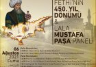 KIBRIS'IN FETHİ'NİN 450. YILDÖNÜMÜ ve LALA MUSTAFA PAŞA PANELİ
