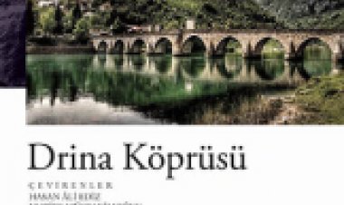 Drina Köprüsü- İvo Andriç