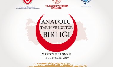 Mardin, Anadolu Tarih ve Kültür Birliği Buluşmalarına Ev Sahipliği Yapacak