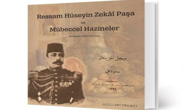 Ressam Hüseyin Zekai Paşa ve Mübeccel Hazineler