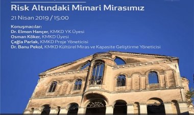 Erimtan Arkeoloji ve Sanat Müzesi Panel ve Kitap Tanıtımı – ‘Risk Altındaki Mimari Mirasımız’