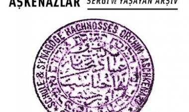 Schneidertempel Sanat Merkezi Sergi ve Yaşayan Arşiv Projesi – ‘Dünden Bugüne Türkiye’de Aşkenazlar’