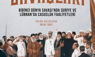 İstihbarat Savaşları: Birinci Dünya Savaşı'nda Suriye ve Lübnan'da Casusluk Faaliyetleri