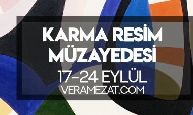 KARMA RESİM MÜZAYEDESİ BUGÜN BAŞLADI!