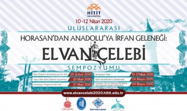 Uluslararası Horasan'dan Anadolu'ya İrfan Geleneği; Elvan Çelebi Sempozyumu