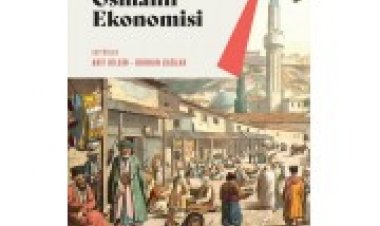 Osmanlı Ekonomisi Klasikten Moderne (Kurumlar-Uygulamalar)