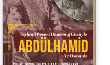 Tayland Prensi Damrong Gözüyle Abdülhamit ve Osmanlı