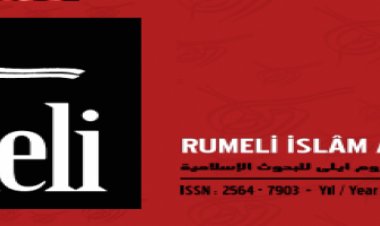 Rumeli İslam Araştırmaları Dergisi - Nisan Sayısı için Makale Kabulü Devam Ediyor