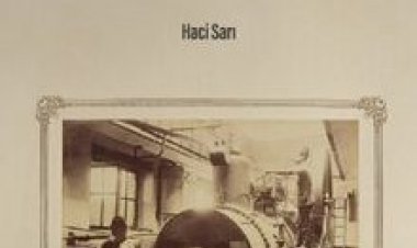 Osmanlı Modernleşme Sürecinde Emek Düşüncesi 1862-1922 Arası Osmanlı Süreli Yayınları