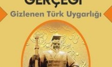 Çin Tarihinin Gerçeği Gizlenen Türk Uygarlığı