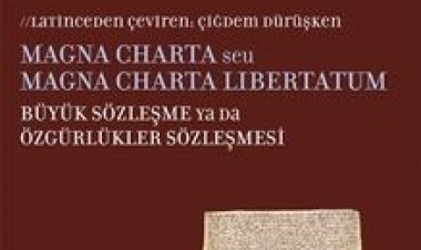 Magna Charta seu Magna Charta Libertatum Büyük Sözleşme Ya Da Özgürlükler Sözleşmesi