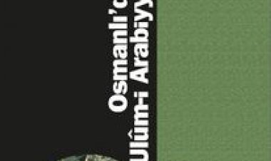 Osmanlı’da Ulûm-i Arabiyye