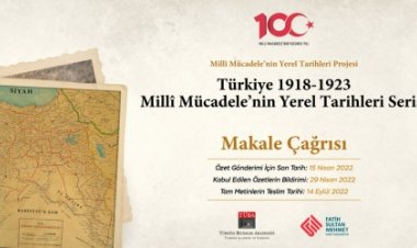 Milli Mücadele'nin Yerel Tarihleri Makale Çağrısı