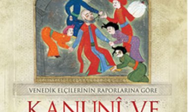 Kanuni ve Şehzade Mustafa Venedikli Elçilerin Raporlarına Göre Balyoz Raporları -3