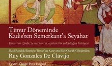 Timur Döneminde Kadis’ten Semerkant’a Seyahat