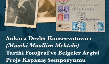 Koç Üniversitesi VEKAM | Ankara Devlet Konservatuvarı (Musiki Muallim Mektebi) Tarihi Fotoğraf ve Belgeler Arşivi Proje Kapanış Sempozyumu