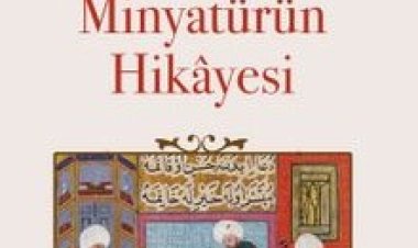 Bir Minyatürün Hikayesi