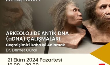 Pazartesi Konuşmaları: Arkeolojide Antik Dna (aDNA) Çalışmaları