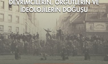 Doç. Dr. Doğan Çetinkaya'yla Devrimler Çağı: Devrimcilerin, Örgütlerin ve İdeolojilerin Doğuşu