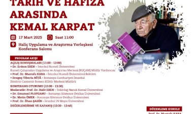 Türkiye Romanya Kültür Konferansı: Tarih ve Hafıza Arasında Kemal Karpat