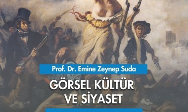 Seminer: Görsel Kültür ve Siyaset