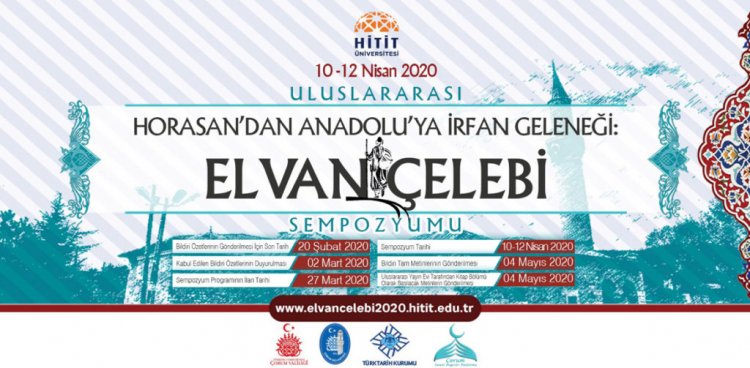 Uluslararası Horasan'dan Anadolu'ya İrfan Geleneği; Elvan Çelebi Sempozyumu