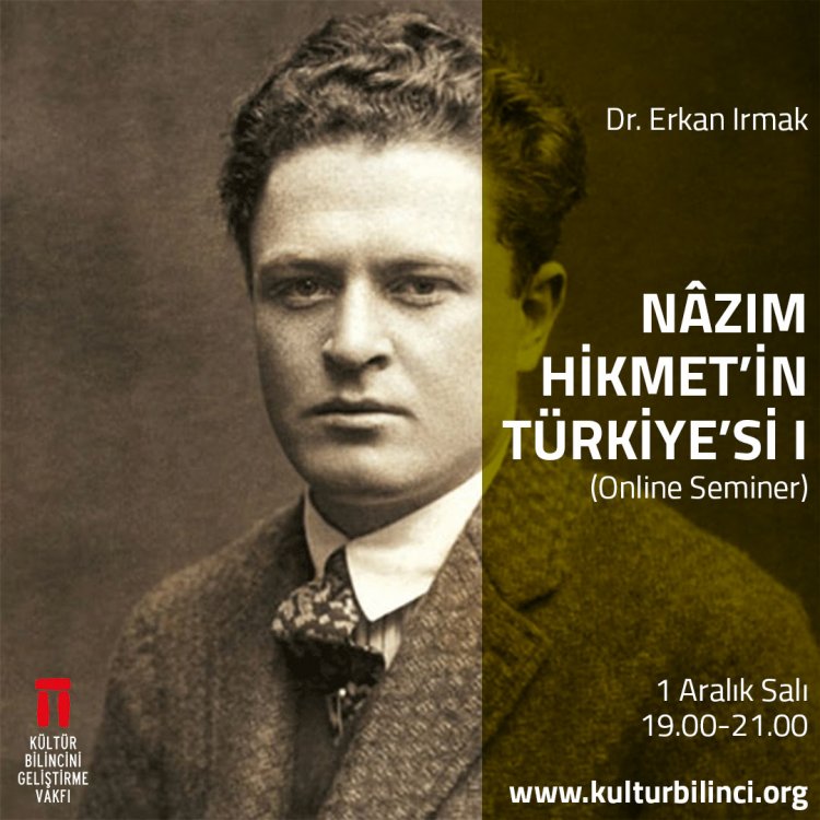 Dr. Erkan Irmak'la Nâzım Hikmet'in Türkiye'si
