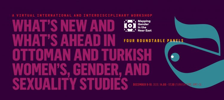 Mapping Gender in the Near East: What’s New and What’s Ahead in Ottoman and Turkish Women’s, Gender, and Sexuality Studies