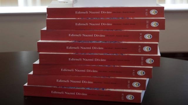 Edirneli Nazmi'nin eserleri 9 ciltlik çalışmada toplandı
