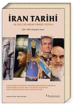 Yeni Yayın -- İran Tarihi En Eski Çağlardan 20. Yüzyıla