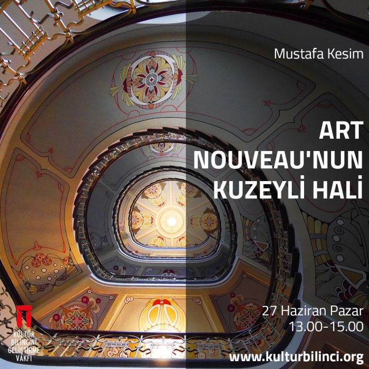Mustafa Kesim'le Art Nouveau'nun Kuzeyli Hali