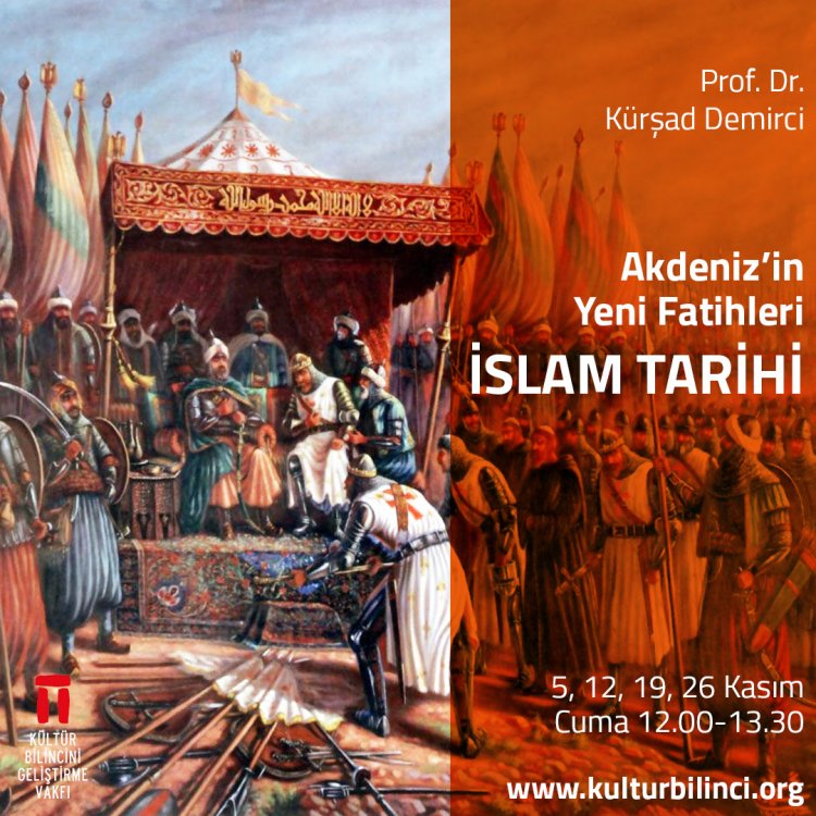 Prof. Dr. Kürşad Demirci'yle Akdeniz'in Yeni Fatihleri: İslam Tarihi