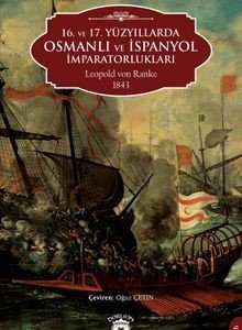 16. ve 17. Yüzyıllarda Osmanlı ve İspanyol İmparatorlukları
