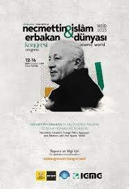 Uluslararası Necmettin Erbakan ve İslam Dünyası Kongresi (12-14 Ekim 2023/Konya)
