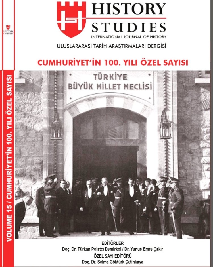 History Studies/ Cumhuriyetin 100. Yılı Özel Sayısı