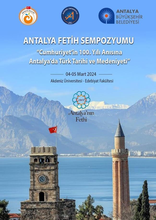 Cumhuriyet’in 100. Yılı Anısına Fetihten Cumhuriyet’e Antalya’da Türk Tarihi ve Medeniyeti