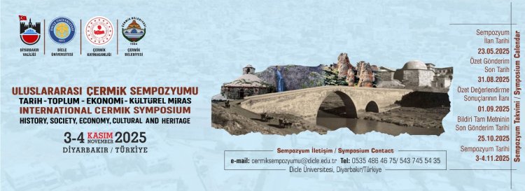 Uluslararası Çermik Sempozyumu: Tarih-Toplum-Ekonomi-Kültürel Miras